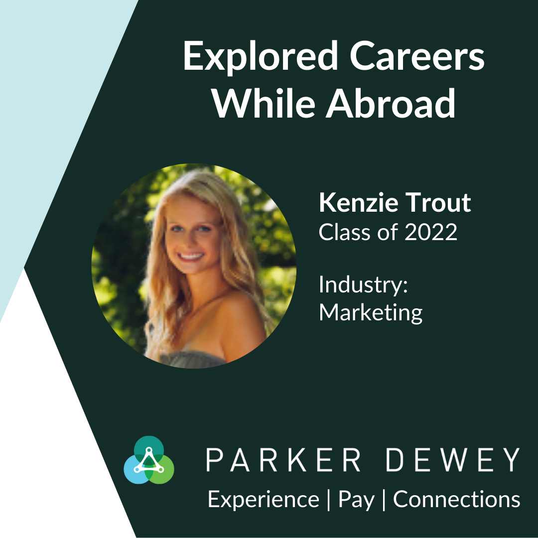 Explored Careers While Abroad