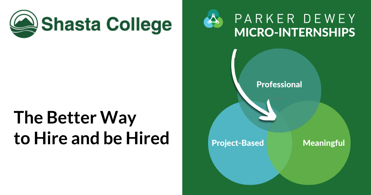 Shasta College Students | Join Parker Dewey for Flexible, Paid Experience
